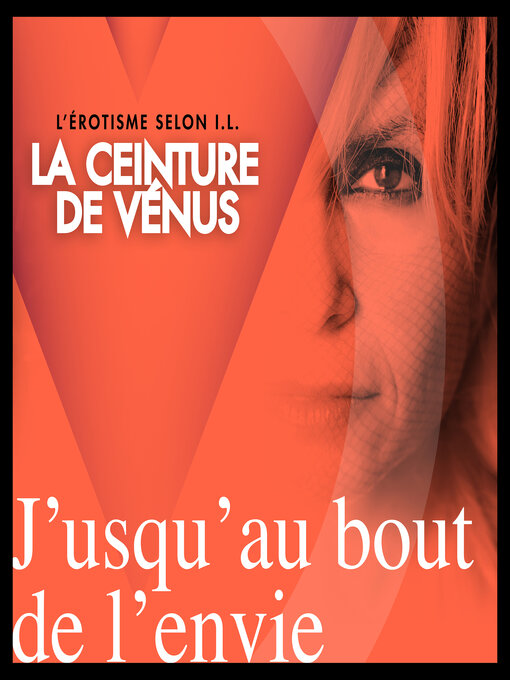 Title details for Jusqu'au bout de l'envie by I. L. - Wait list